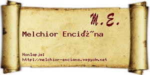 Melchior Enciána névjegykártya